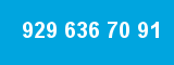 929 636 70 91
